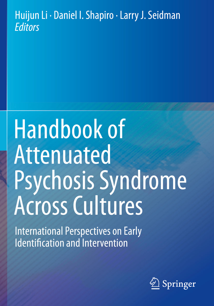 Handbook of Attenuated Psychosis Syndrome Across Cultures