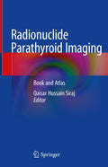 Radionuclide Parathyroid Imaging