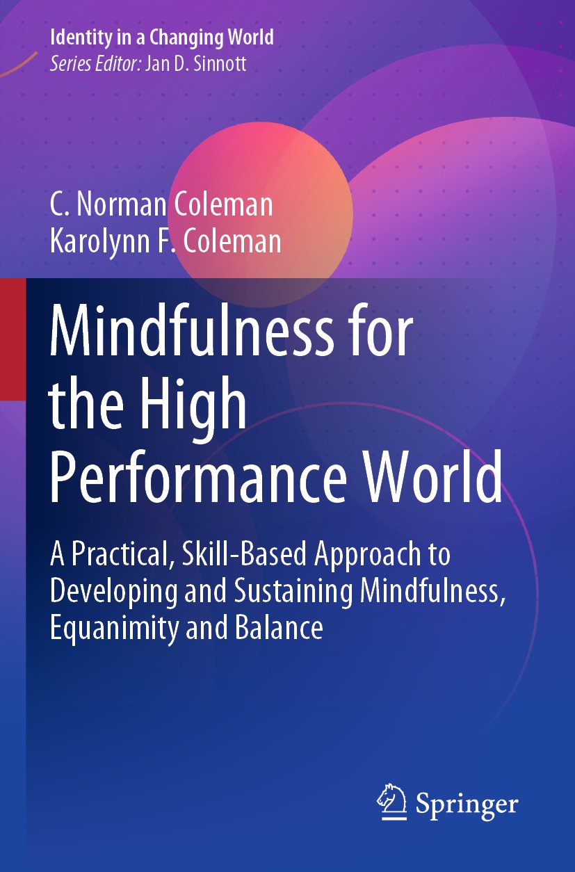 Mindfulness for the High Performance World