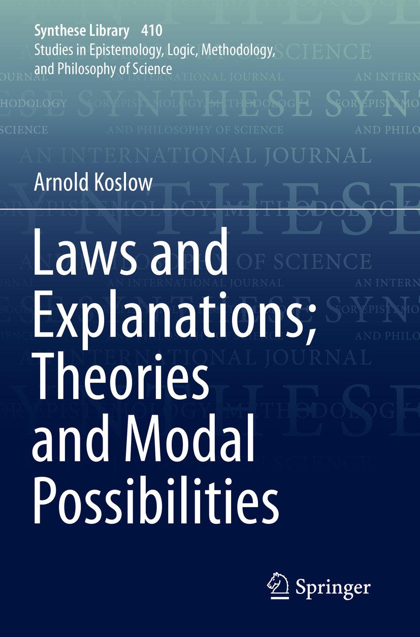 Laws and Explanations; Theories and Modal Possibilities