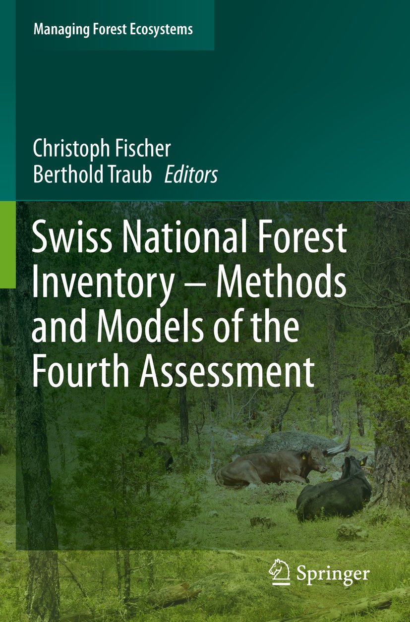 Swiss National Forest Inventory – Methods and Models of the Fourth Assessment