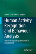 Human Activity Recognition and Behaviour Analysis