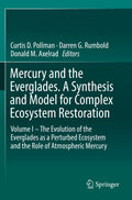 Mercury and the Everglades. A Synthesis and Model for Complex Ecosystem Restoration