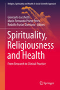 Religion, Spirituality and Health: A Social Scientific Approach