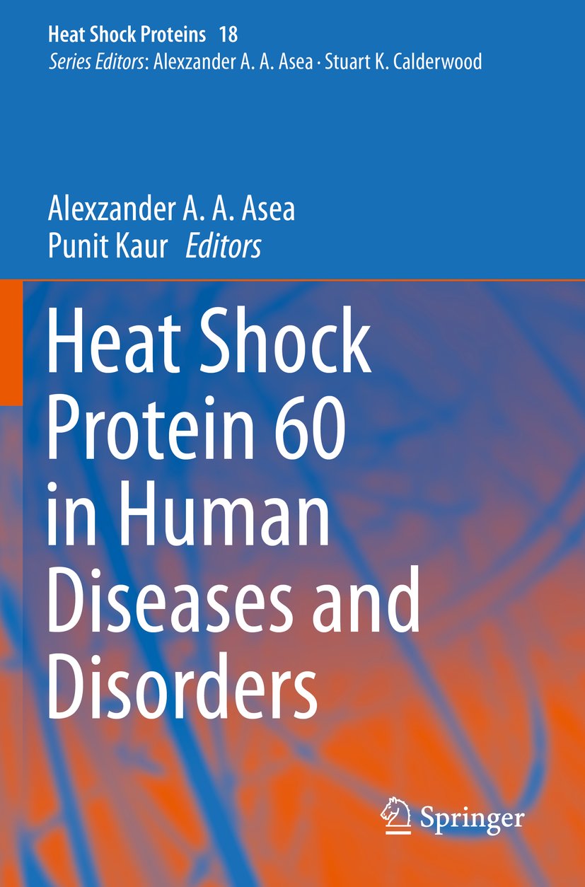 Heat Shock Protein 60 in Human Diseases and Disorders