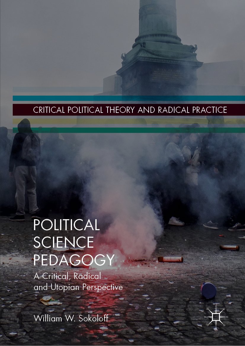 Critical Political Theory and Radical Practice