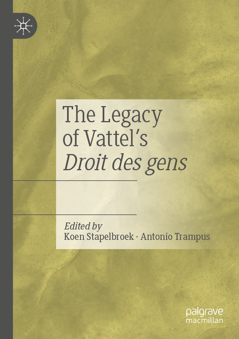 The Legacy of Vattel's Droit des gens