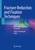 Fracture Reduction and Fixation Techniques