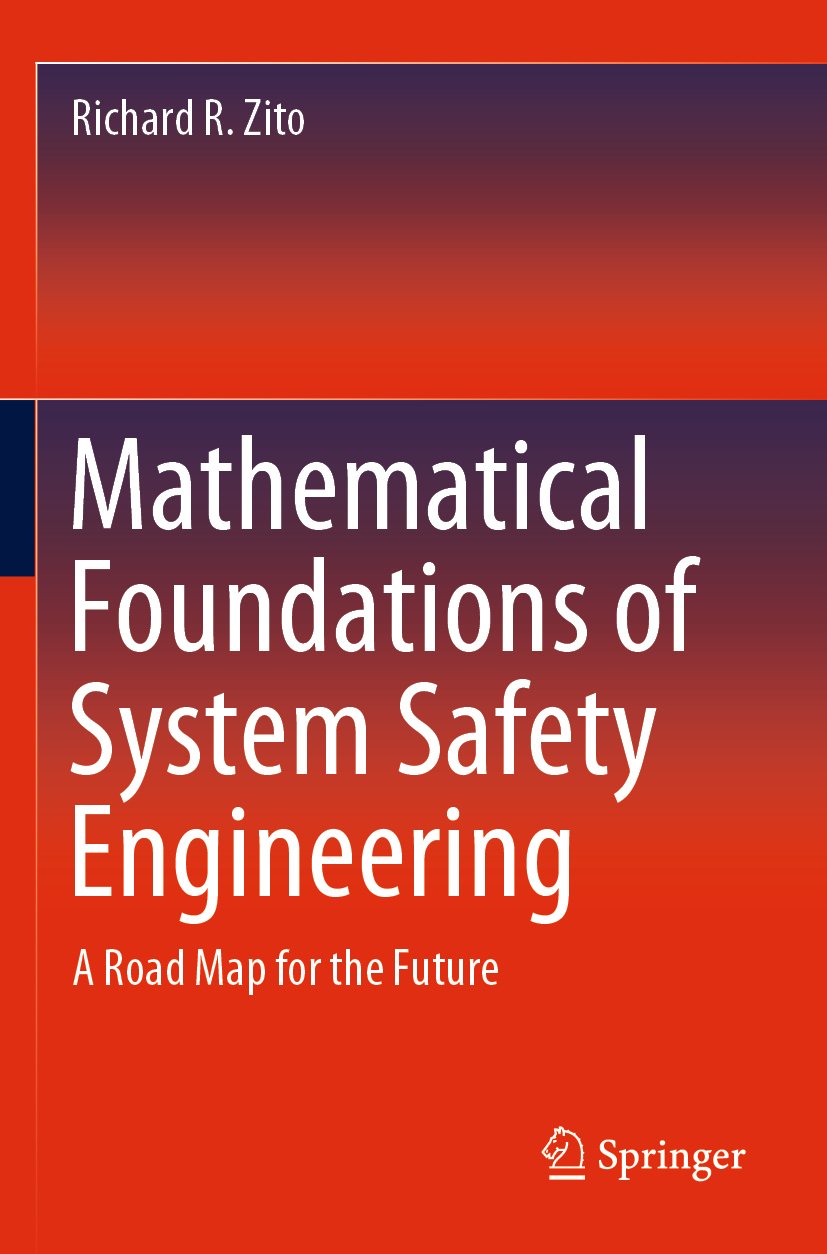 Mathematical Foundations of System Safety Engineering