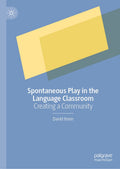 Spontaneous Play in the Language Classroom