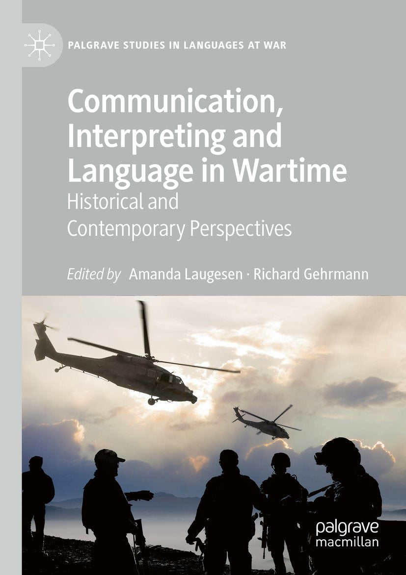 Communication, Interpreting and Language in Wartime