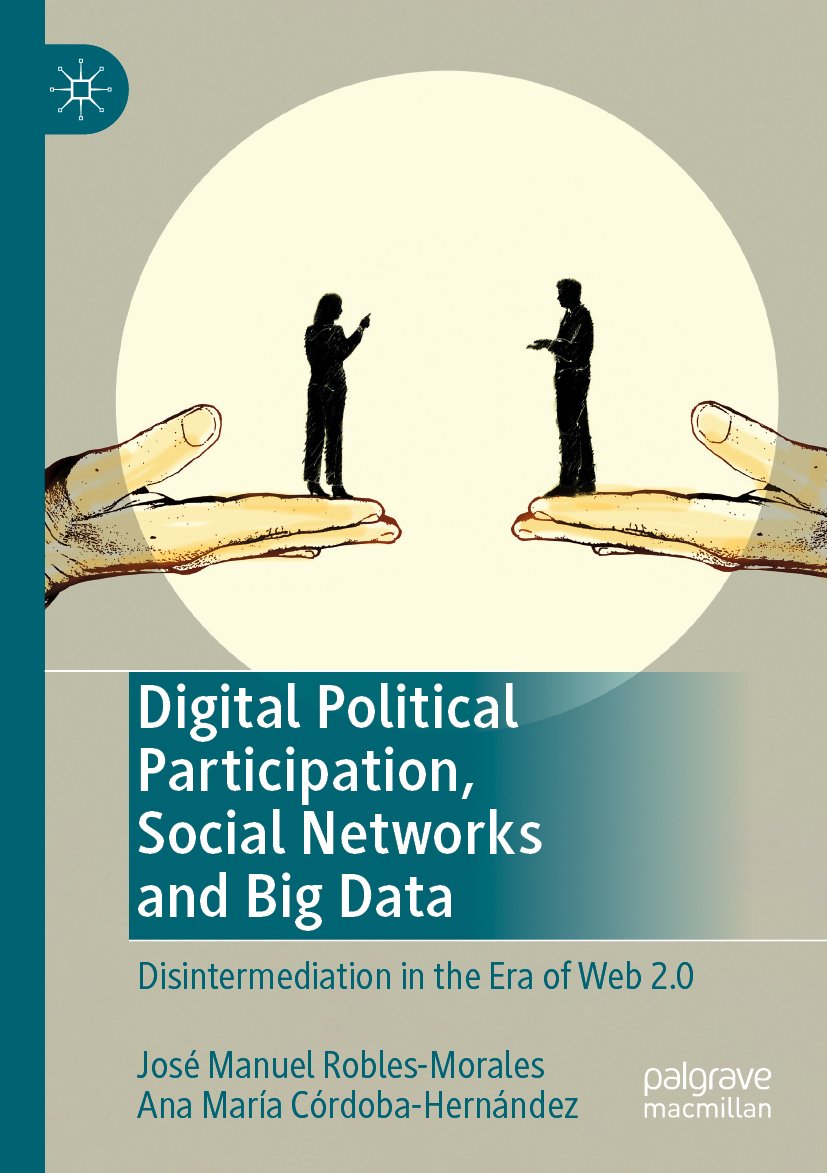 Digital Political Participation, Social Networks and Big Data