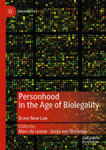 Personhood in the Age of Biolegality