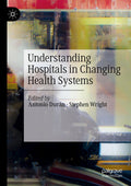 Understanding Hospitals in Changing Health Systems