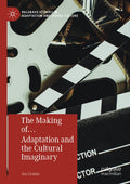 Palgrave Studies in Adaptation and Visual Culture