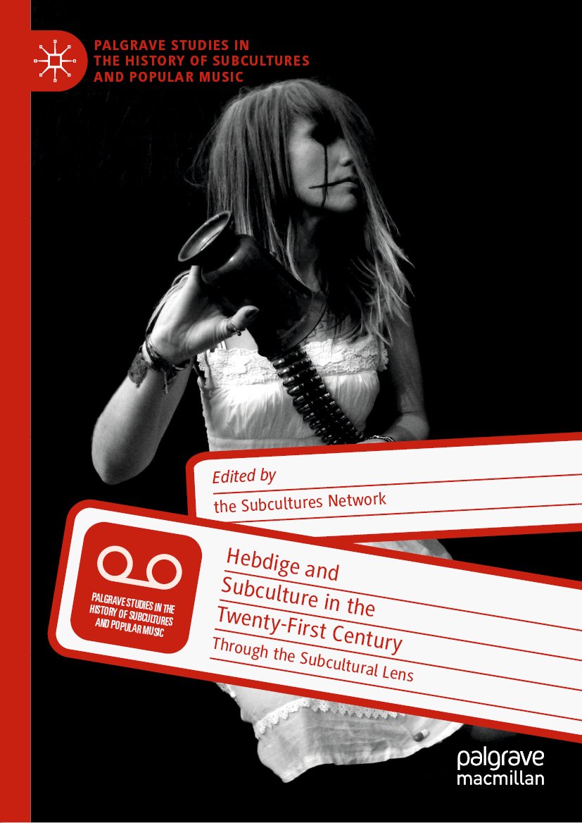 Palgrave Studies in the History of Subcultures and Popular Music