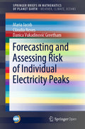 Forecasting and Assessing Risk of Individual Electricity Peaks