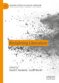 Palgrave Studies in Classical Liberalism