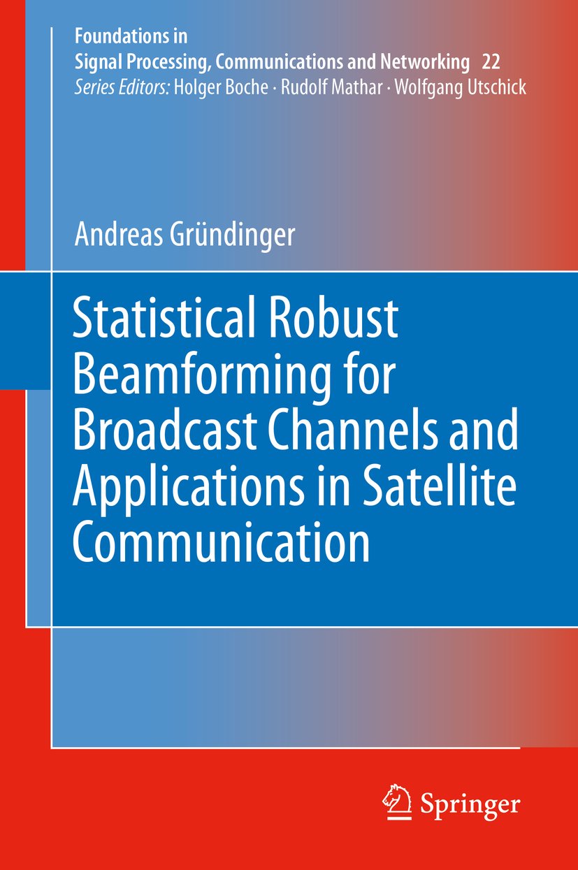 Foundations in Signal Processing, Communications and Networking