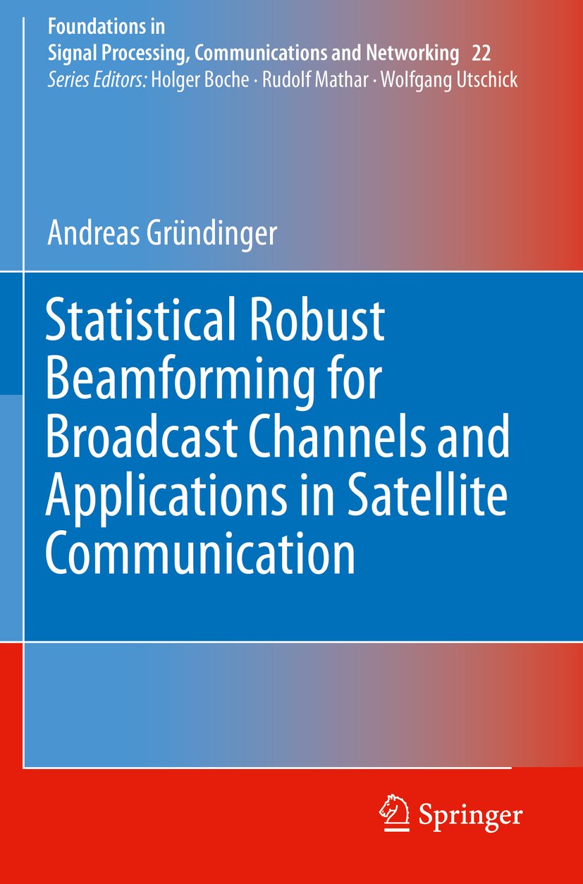Foundations in Signal Processing, Communications and Networking
