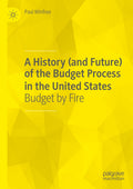 A History (and Future) of the Budget Process in the United States