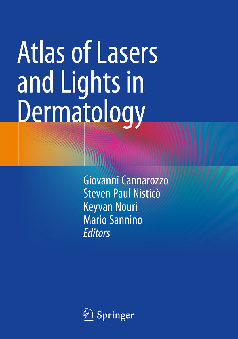 Atlas of Lasers and Lights in Dermatology