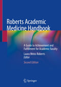 Roberts Academic Medicine Handbook
