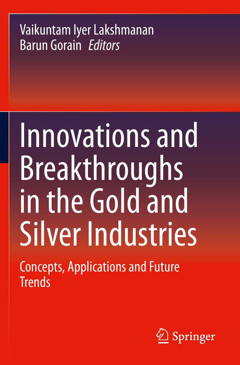 Innovations and Breakthroughs in the Gold and Silver Industries