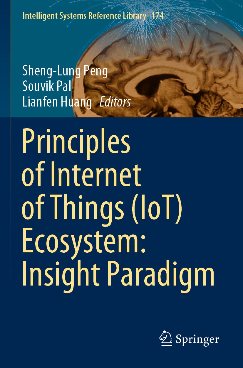 Principles of Internet of Things (IoT) Ecosystem: Insight Paradigm