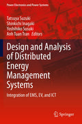 Design and Analysis of Distributed Energy Management Systems