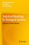 Statistical Modeling for Biological Systems