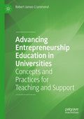 Advancing Entrepreneurship Education in Universities