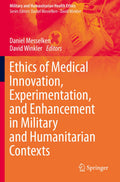 Military and Humanitarian Health Ethics