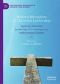 Christian Faith Perspectives in Leadership and Business