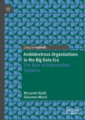 Ambidextrous Organizations in the Big Data Era