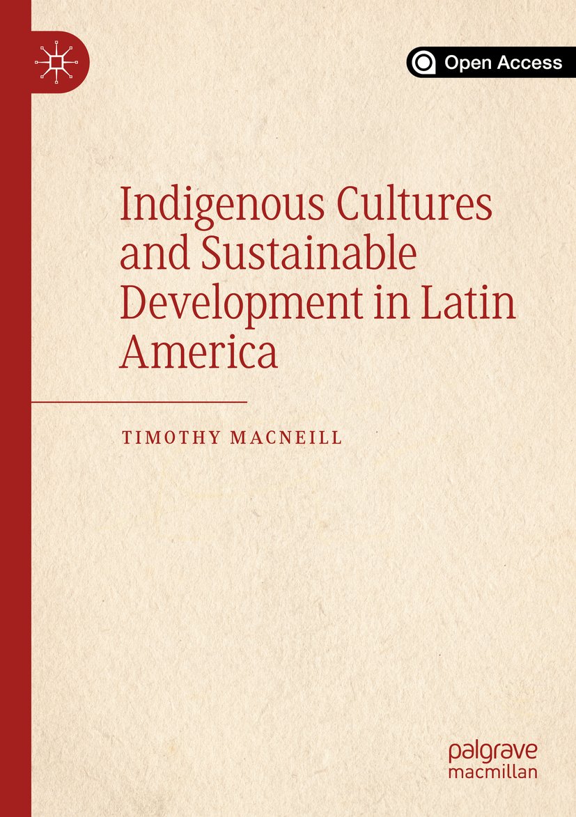 Indigenous Cultures and Sustainable Development in Latin America