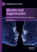 Palgrave Studies in the Future of Humanity and its Successors