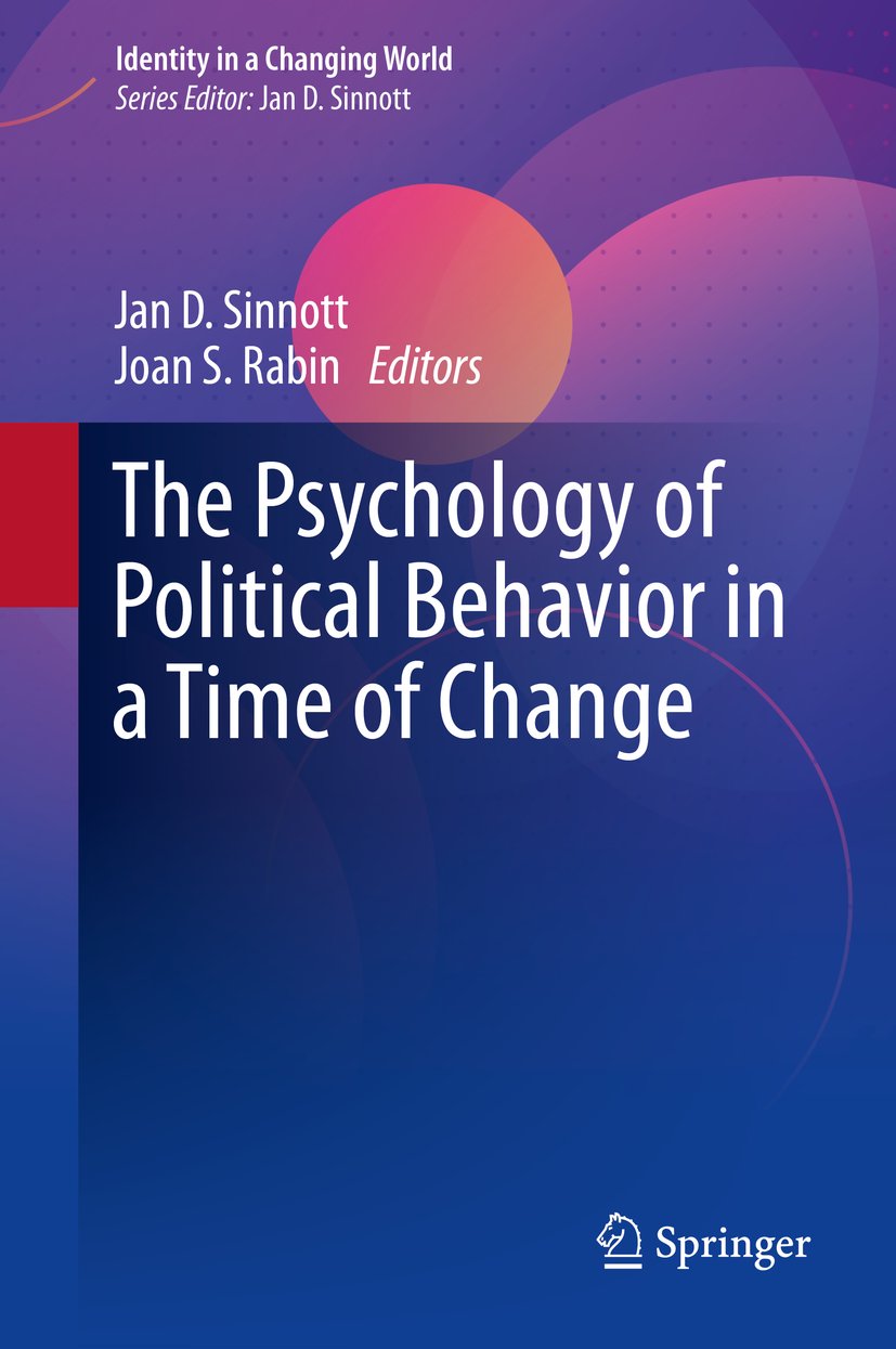 The Psychology of Political Behavior in a Time of Change