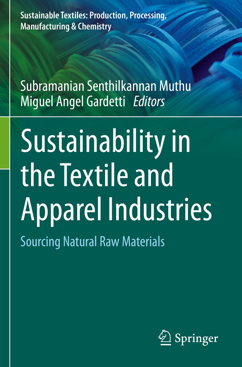 Sustainable Textiles: Production, Processing, Manufacturing & Chemistry