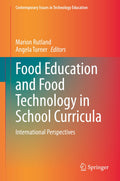 Food Education and Food Technology in School Curricula