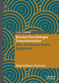 Bosnian Post-Refugee Transnationalism