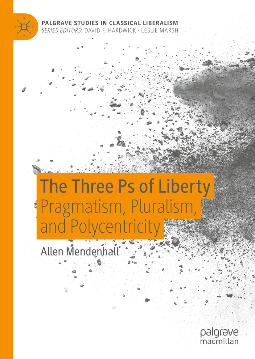 Palgrave Studies in Classical Liberalism