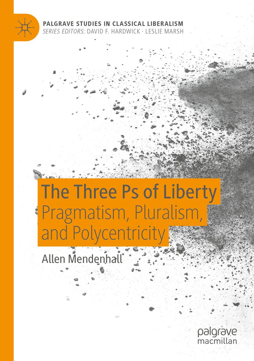 Palgrave Studies in Classical Liberalism