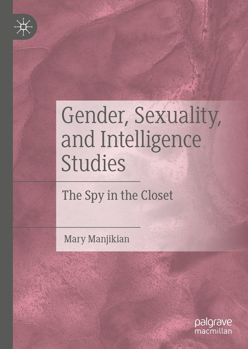 Gender, Sexuality, and Intelligence Studies