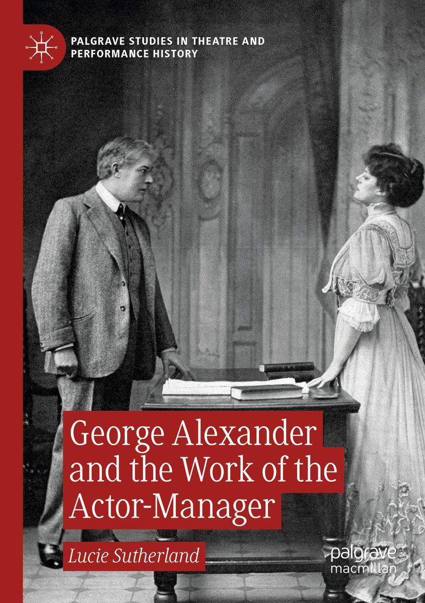 Palgrave Studies in Theatre and Performance History