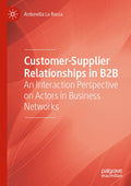 Customer-Supplier Relationships in B2B