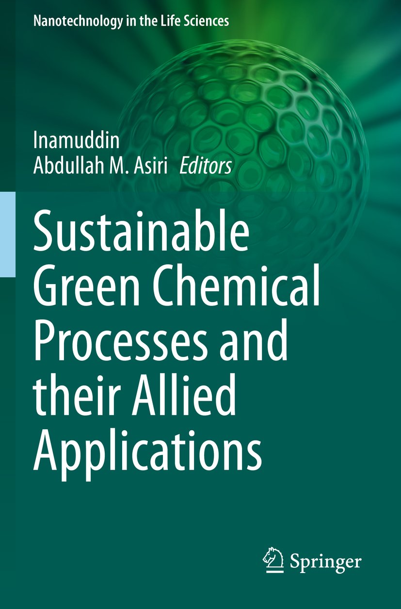 Sustainable Green Chemical Processes and their Allied Applications