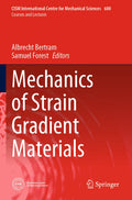 Mechanics of Strain Gradient Materials