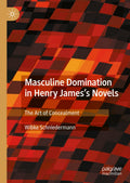 Masculine Domination in Henry James's Novels