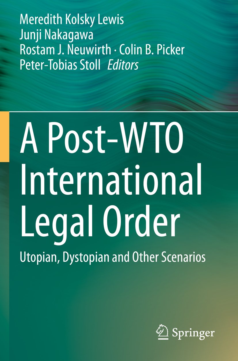 A Post-WTO International Legal Order